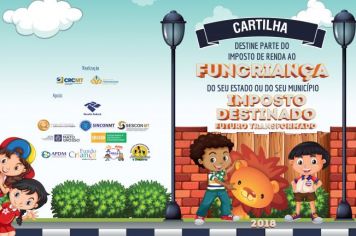 DESTINE PARTE DO IMPOSTO DE RENDA AO FUNCRIANÇA DO SEU ESTADO OU MUNICIPIO.