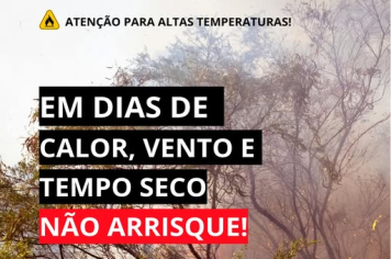 DEFESA CIVIL ALERTA PARA TEMPO SECO E GRANDE VARIAÇÃO DE TEMPERATURA NOS PRÓXIMOS DIAS