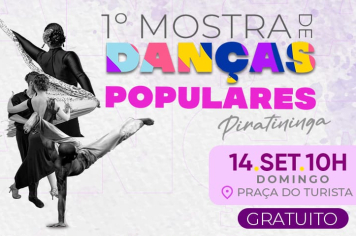 PIRATININGA REALIZA A 1ª MOSTRA DE DANÇAS POPULARES COM OFICINAS E APRESENTAÇÕES GRATUITAS