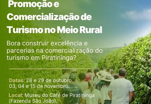 CURSO SOBRE TURISMO RURAL INCENTIVA NOVOS NEGÓCIOS E VALORIZAÇÃO DO CAMPO EM PIRATININGA